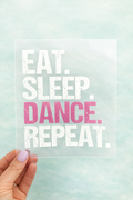 Bügelbild EAT SLEEP DANCE REPEAT